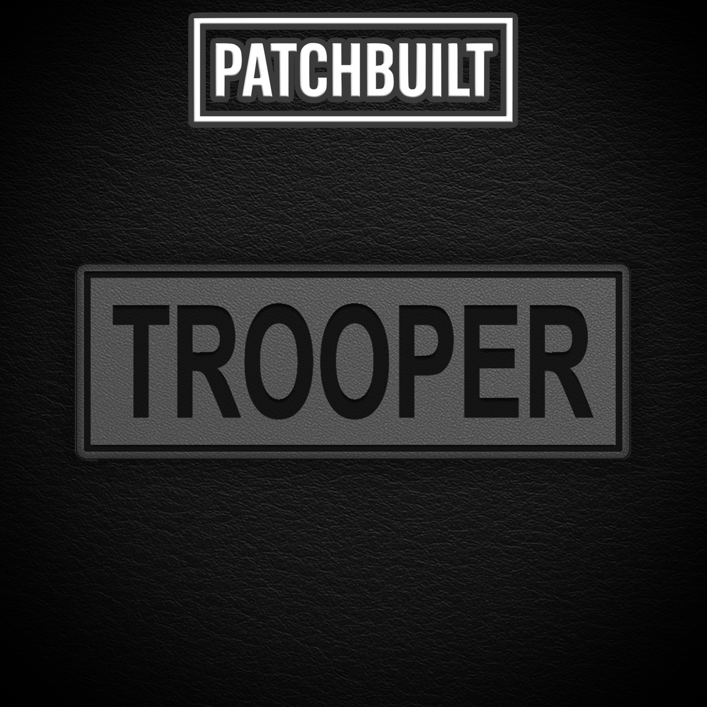 TROOPER โ Large Gray Leatherette Patch (Hook & Loop or Iron-On)