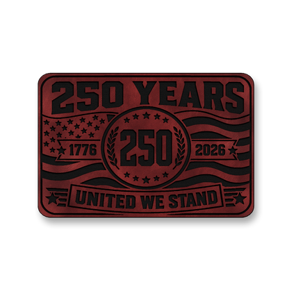 250 Years United We Stand – Leatherette Morale Patch
