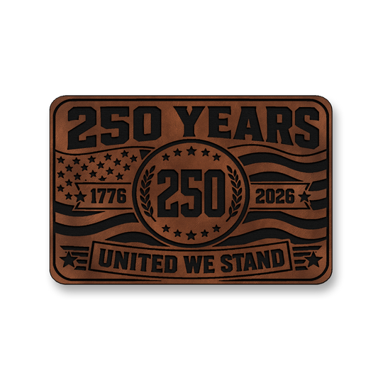 250 Years United We Stand – Leatherette Morale Patch