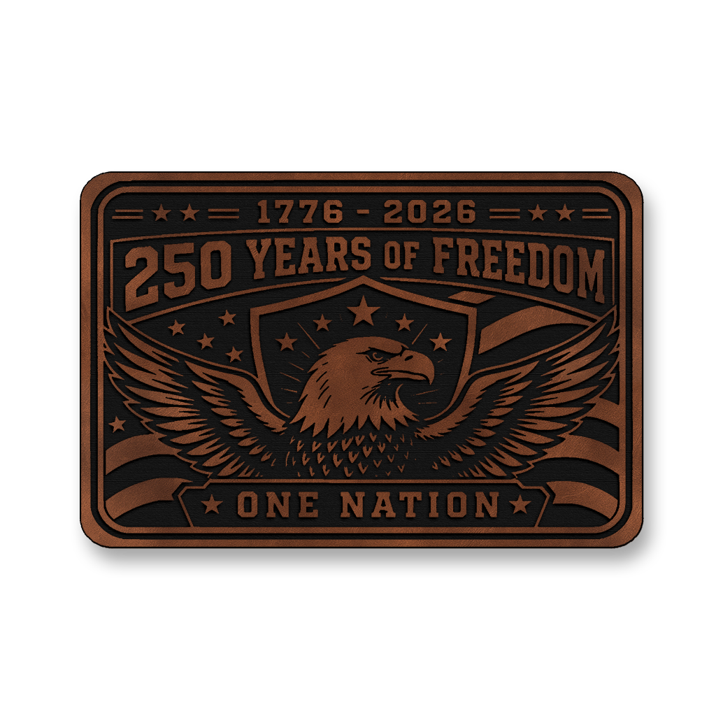 250 Years Of Freedom One Nation – Leatherette Morale Patch
