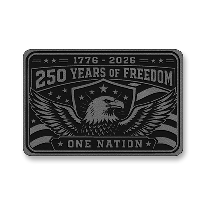 250 Years Of Freedom One Nation – Leatherette Morale Patch