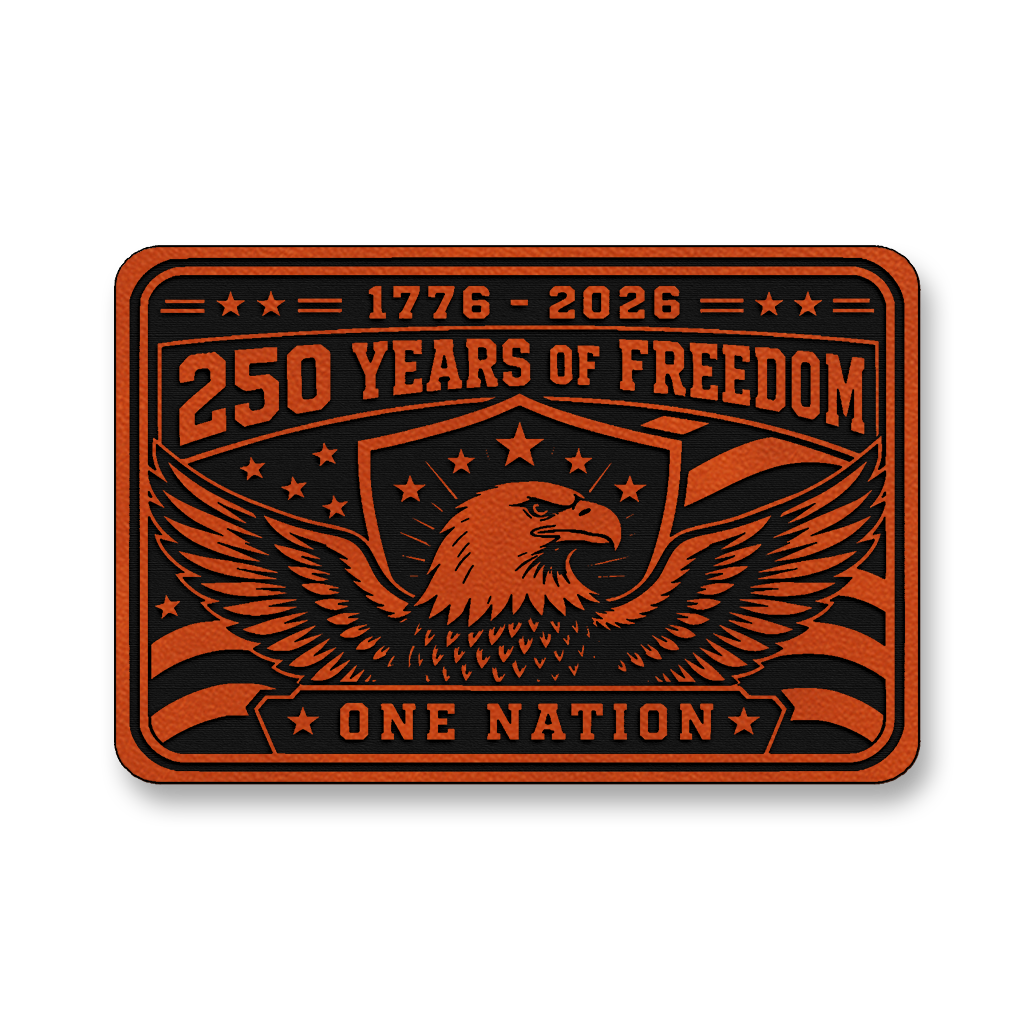 250 Years Of Freedom One Nation – Leatherette Morale Patch