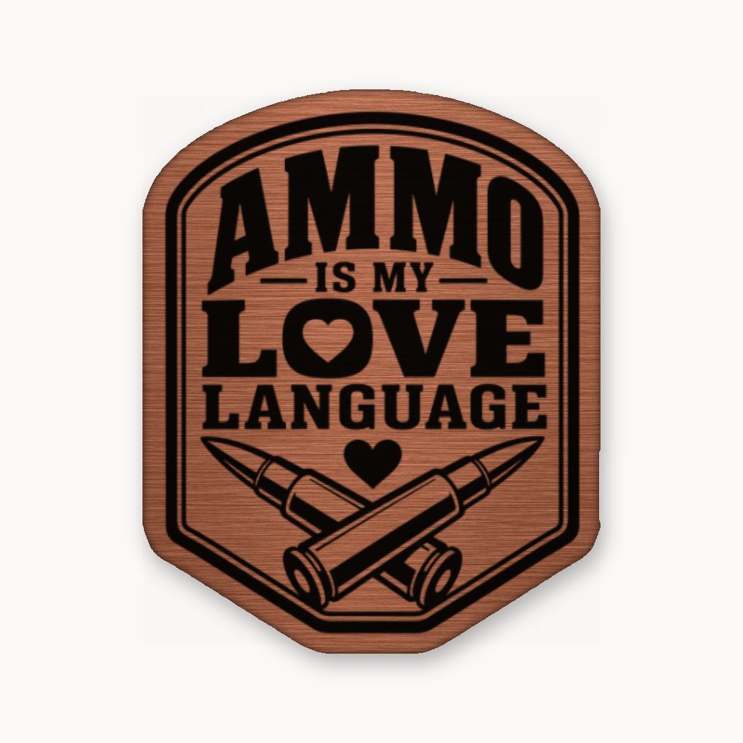 Ammo Is My Love Language – Leatherette Morale Patch — Copper