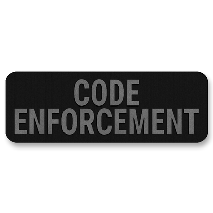 CODE ENFORCEMENT Vest Placard 8.5"x3" – Leatherette Morale Patch