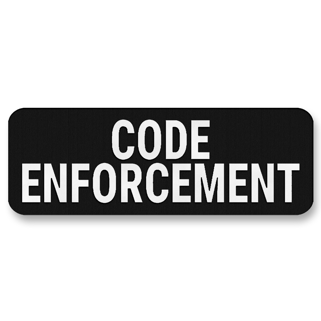CODE ENFORCEMENT Vest Placard 8.5"x3" – Leatherette Morale Patch
