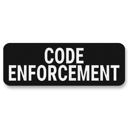 CODE ENFORCEMENT Vest Placard 8.5"x3" – Leatherette Morale Patch