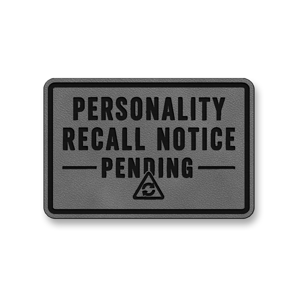 Personality Recall Notice Pending [DH002] – Leatherette Morale Patch