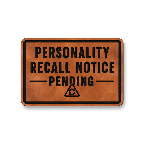 Personality Recall Notice Pending [DH002] – Leatherette Morale Patch