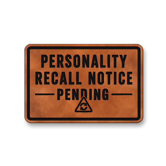 Personality Recall Notice Pending [DH002] – Leatherette Morale Patch