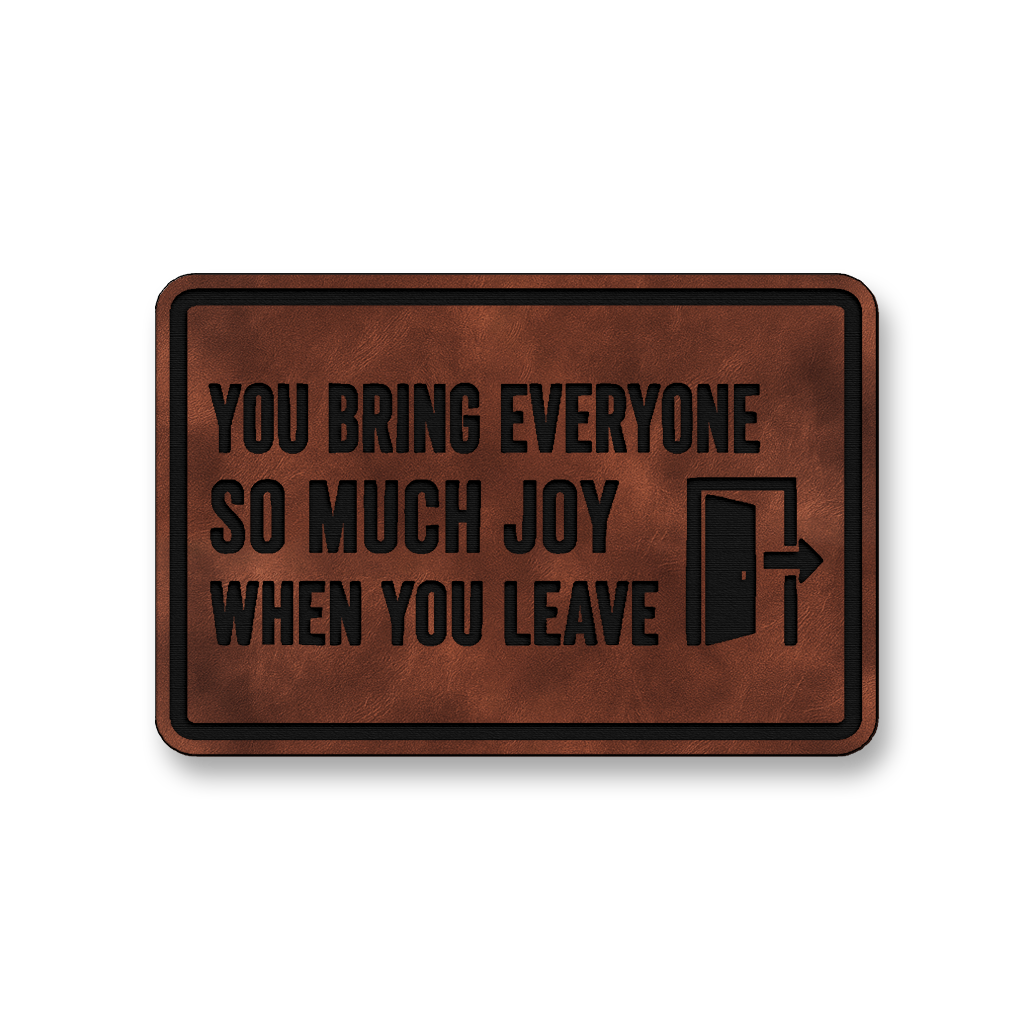 So Much Joy When You Leave [DH004] – Leatherette Morale Patch