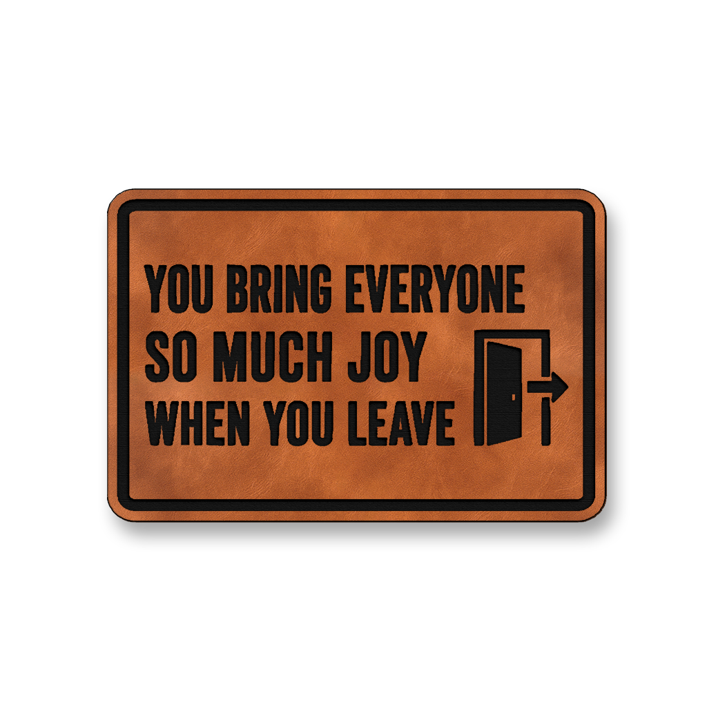 So Much Joy When You Leave [DH004] – Leatherette Morale Patch