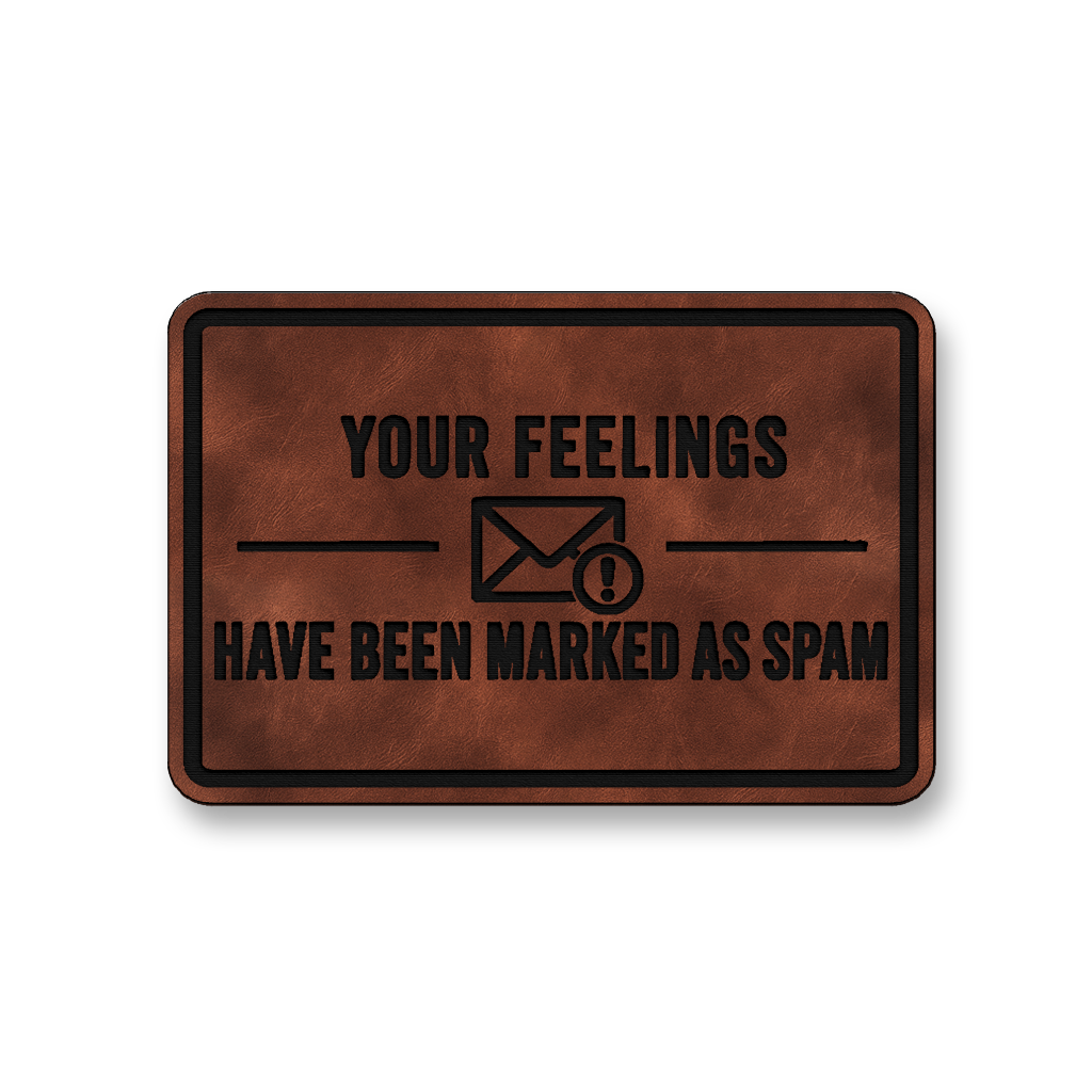 Feelings Marked As Spam [DH006] – Leatherette Morale Patch