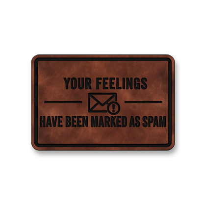 Feelings Marked As Spam [DH006] – Leatherette Morale Patch
