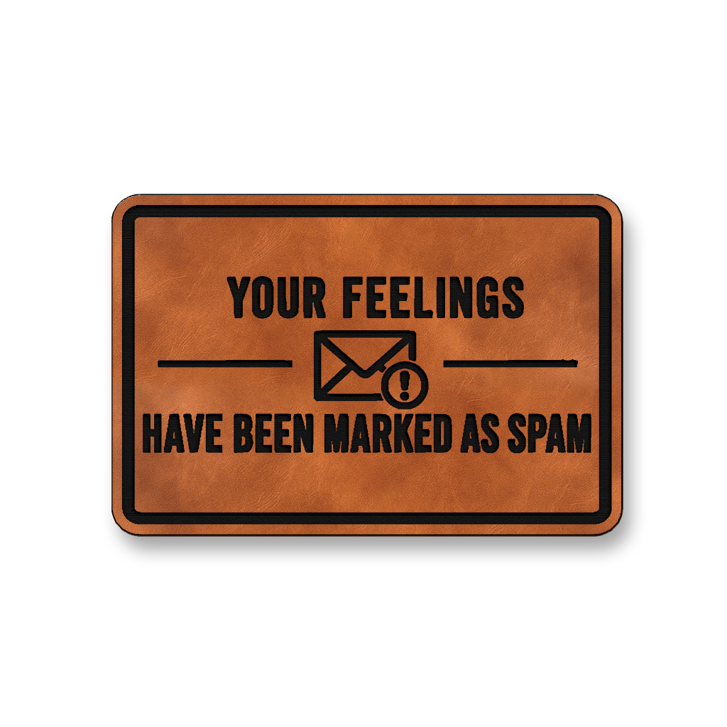 Feelings Marked As Spam [DH006] – Leatherette Morale Patch