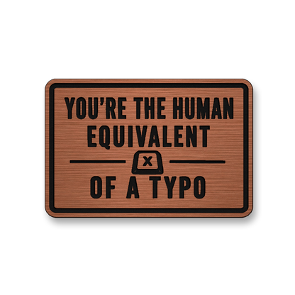 Human Equivalent Of A Typo [DH009] – Leatherette Morale Patch