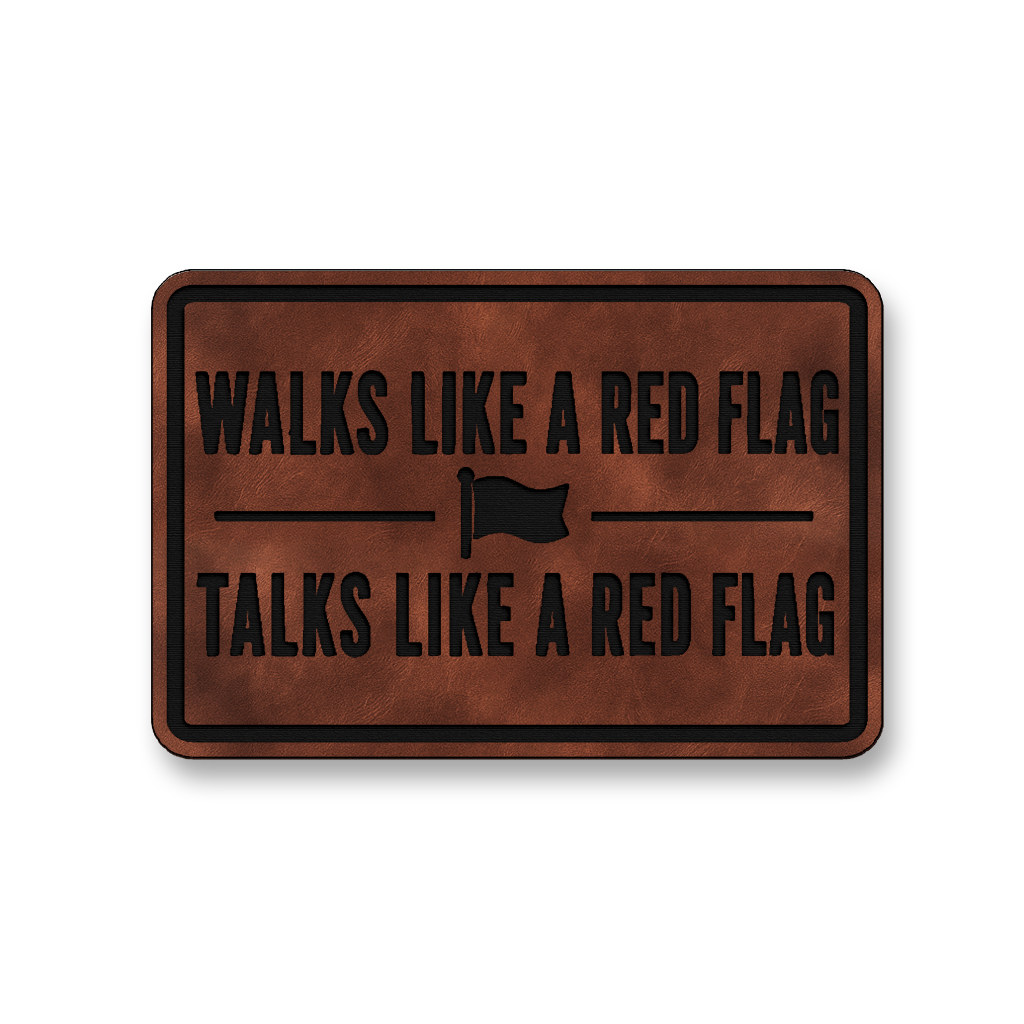 Walks Like A Red Flag [DH010] – Leatherette Morale Patch