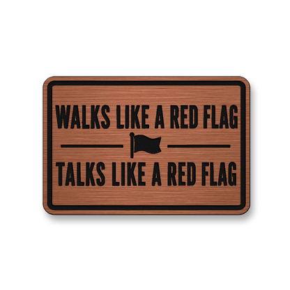 Walks Like A Red Flag [DH010] – Leatherette Morale Patch