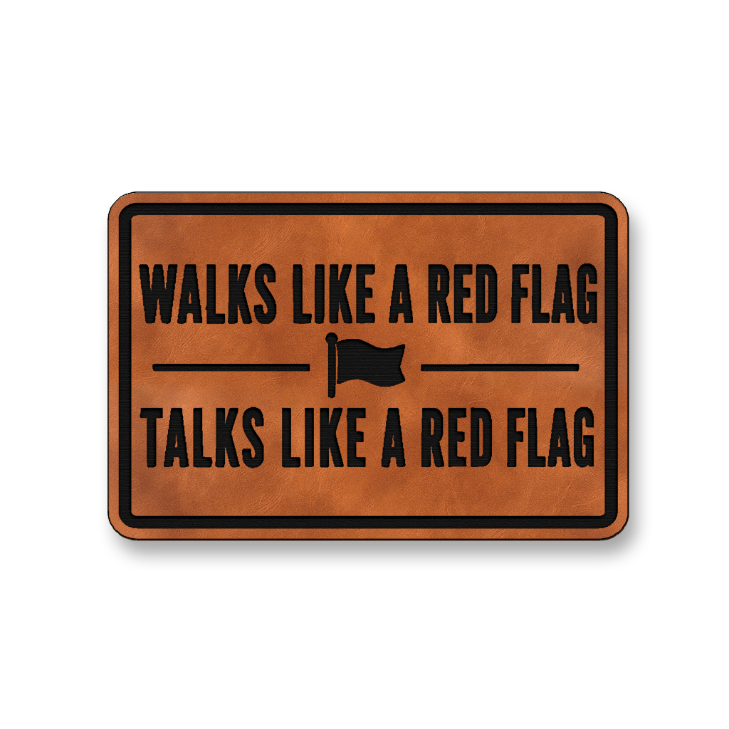 Walks Like A Red Flag [DH010] – Leatherette Morale Patch
