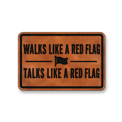 Walks Like A Red Flag DH010 leatherette morale patch in rawhide