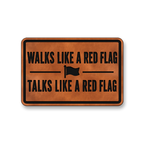 Walks Like A Red Flag [DH010] – Leatherette Morale Patch