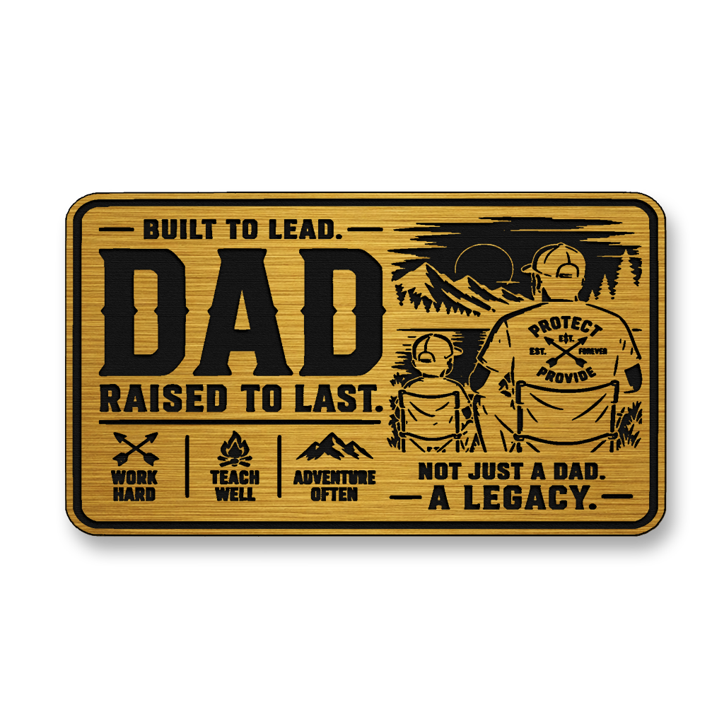 Dad Raised To Last – Leatherette Morale Patch