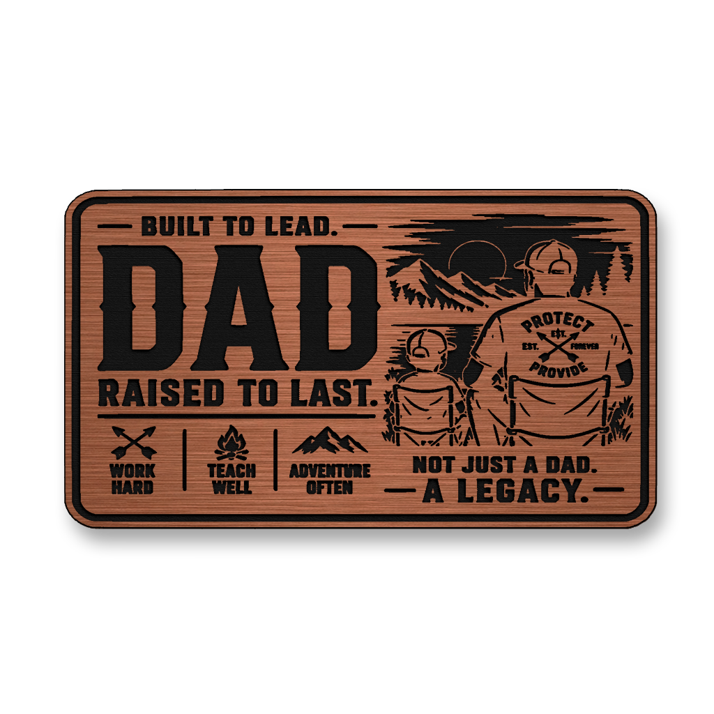 Dad Raised To Last – Leatherette Morale Patch