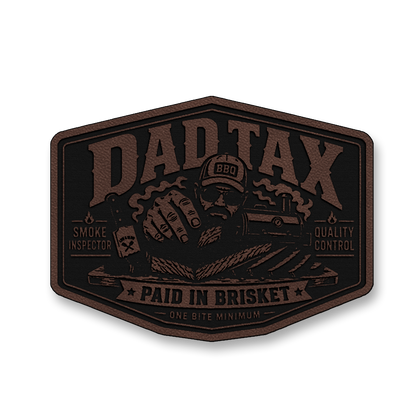 Dad Tax Paid In Brisket – Leatherette Morale Patch