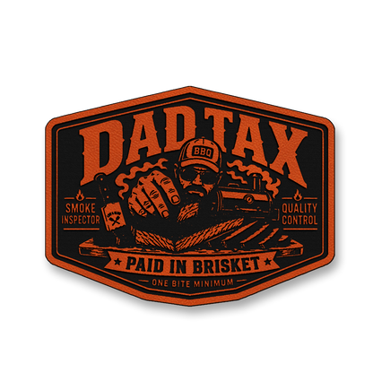 Dad Tax Paid In Brisket – Leatherette Morale Patch