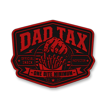 Dad Tax Official Snack Inspector – Leatherette Morale Patch