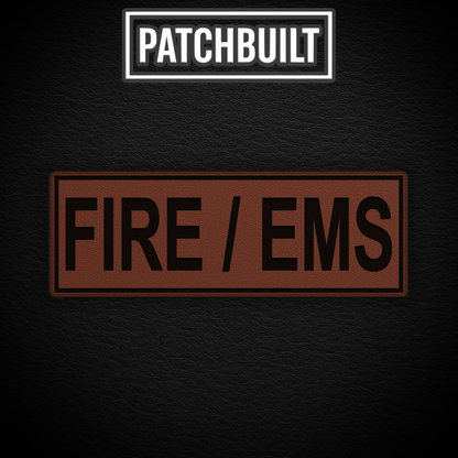 FIRE / EMS – Large Brown Leatherette Patch (Hook & Loop or Iron-On)