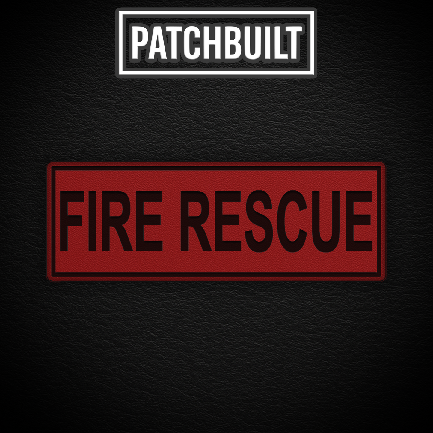 FIRE RESCUE – Large Red Leatherette Patch (Hook & Loop or Iron-On)