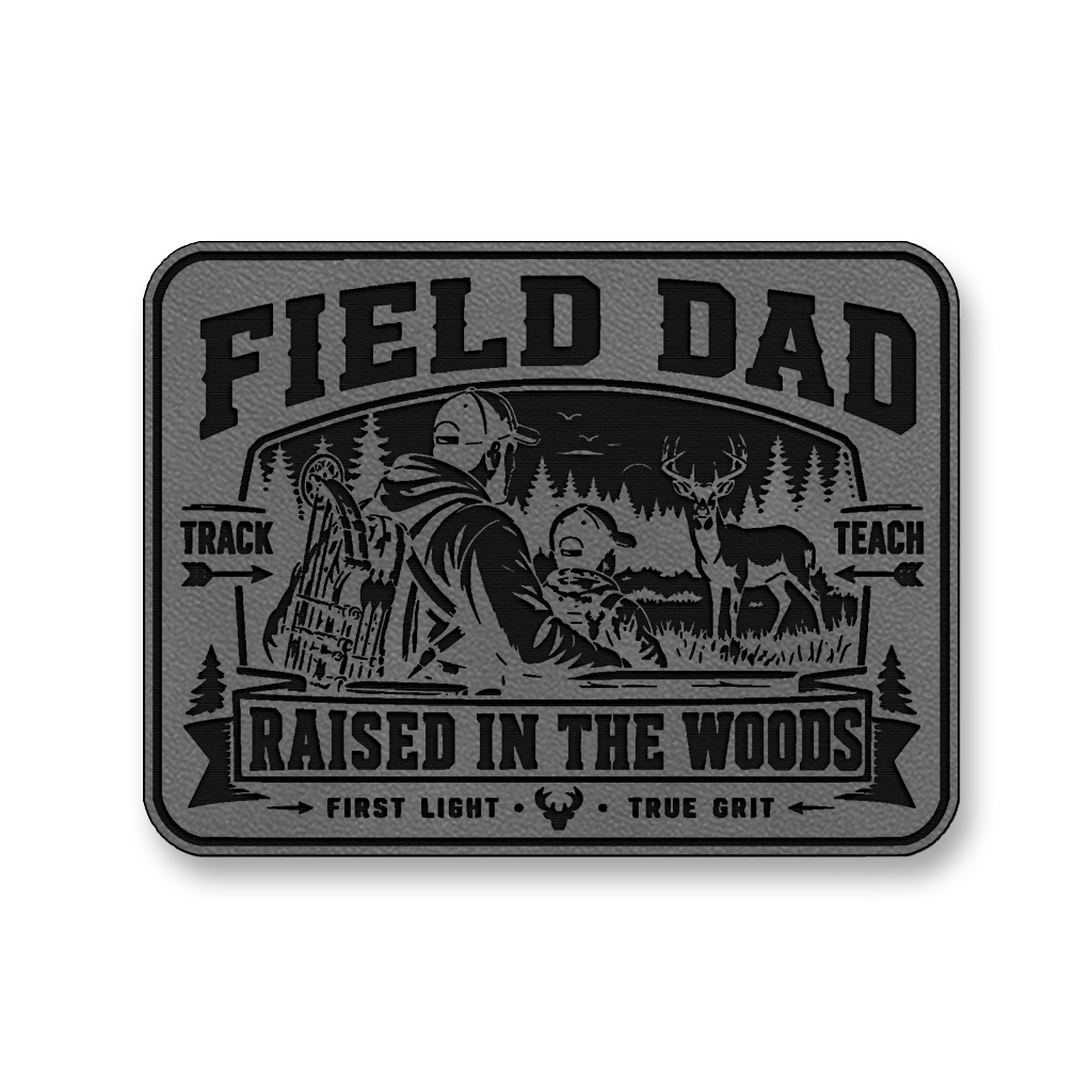 Field Dad Raised In The Woods – Leatherette Morale Patch