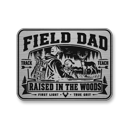 Field Dad Raised In The Woods – Leatherette Morale Patch