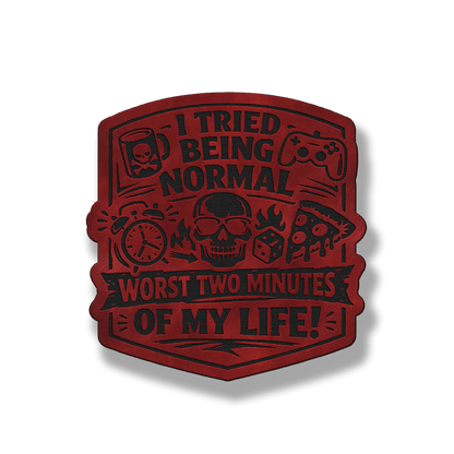 I Tried Being Normal patch in saddle red leatherette