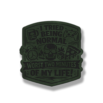 I Tried Being Normal patch in saddle green leatherette