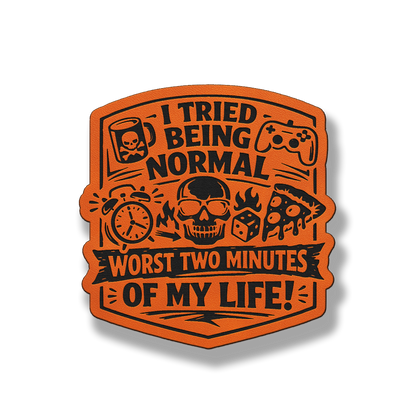 I Tried Being Normal patch in classic orange leatherette