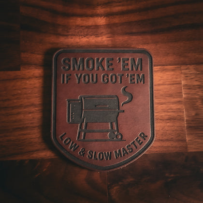 Smoke ’Em If You Got ’Em leatherette patch product photo