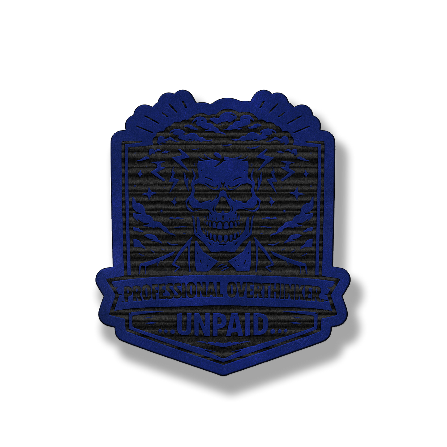 Professional Overthinker Unpaid Skull Patch – Leatherette Morale Patch