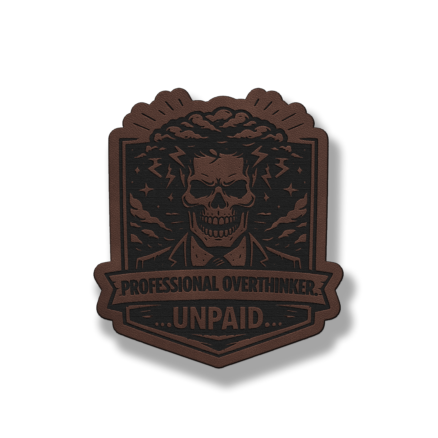 Professional Overthinker Unpaid Skull Patch – Leatherette Morale Patch