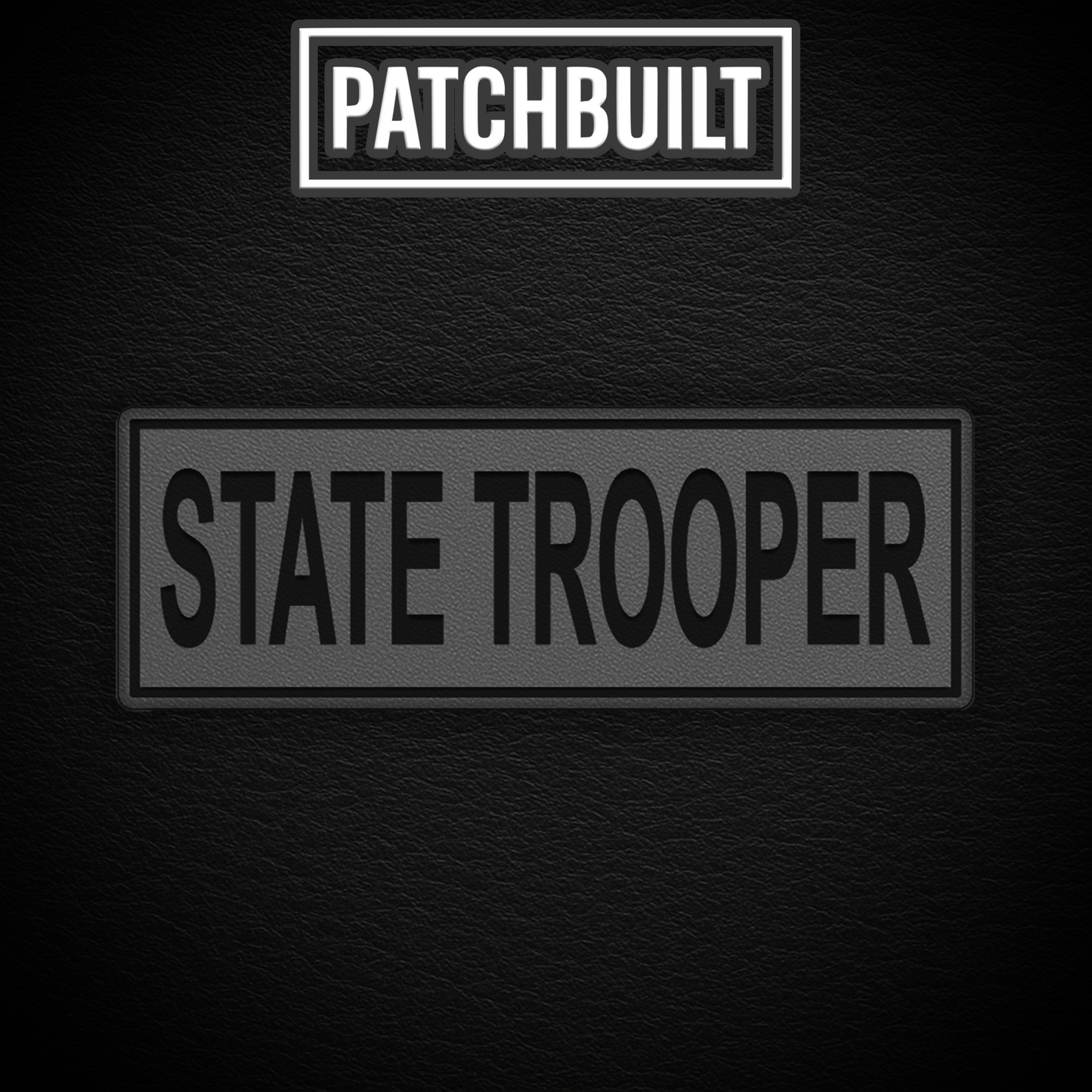 STATE TROOPER – Large Gray Leatherette Patch (Hook & Loop or Iron-On)