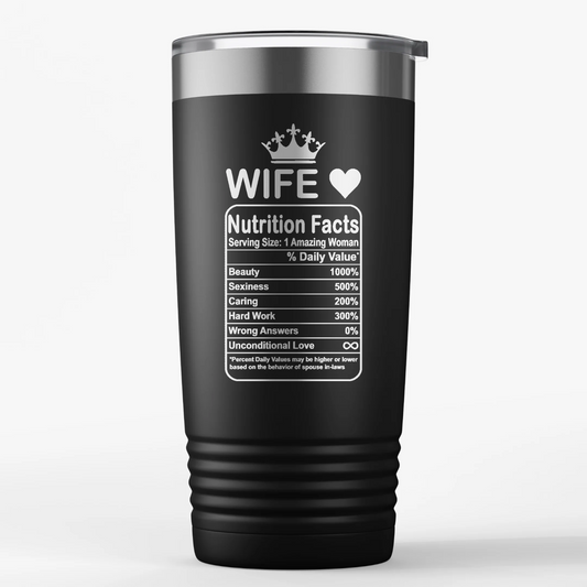 Wife Nutrition Facts laser-engraved 20oz tumbler