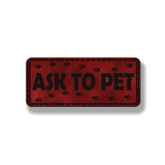 Ask to Pet Patch - Leatherette Patch