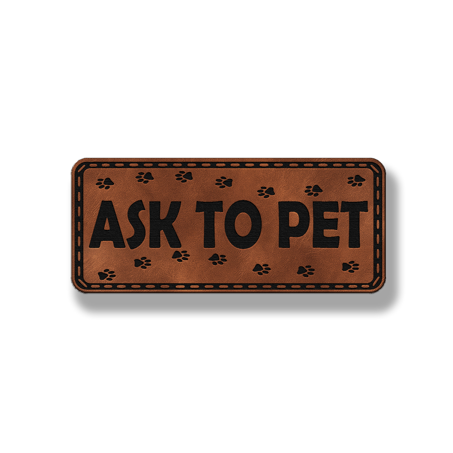 Ask to Pet Patch - Leatherette Patch