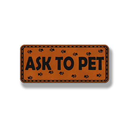 Ask to Pet Patch - Leatherette Patch