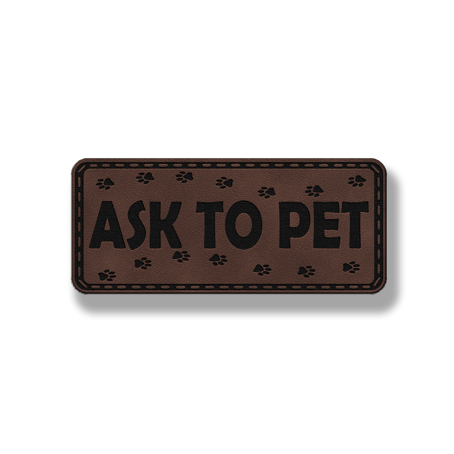 Ask to Pet Patch - Leatherette Patch