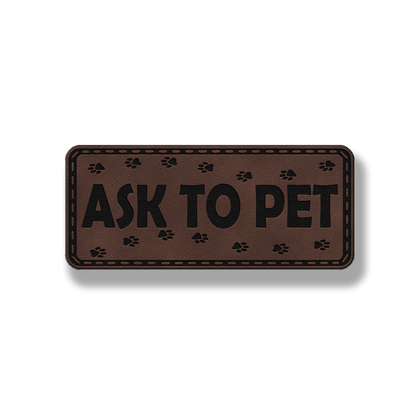 Ask to Pet Patch - Leatherette Patch