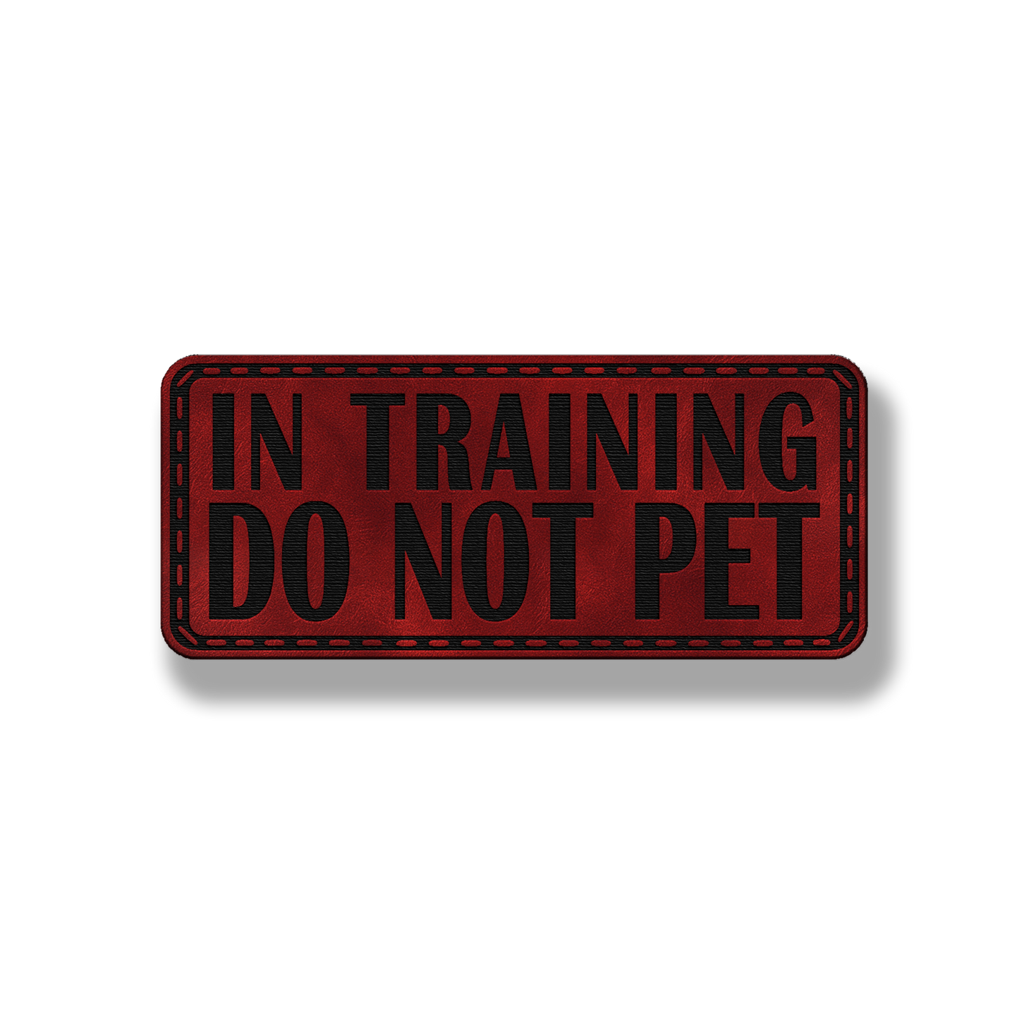 In Training Do Not Pet – Hook and Loop Dog Collar Patch