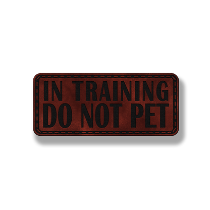 In Training Do Not Pet – Hook and Loop Dog Collar Patch