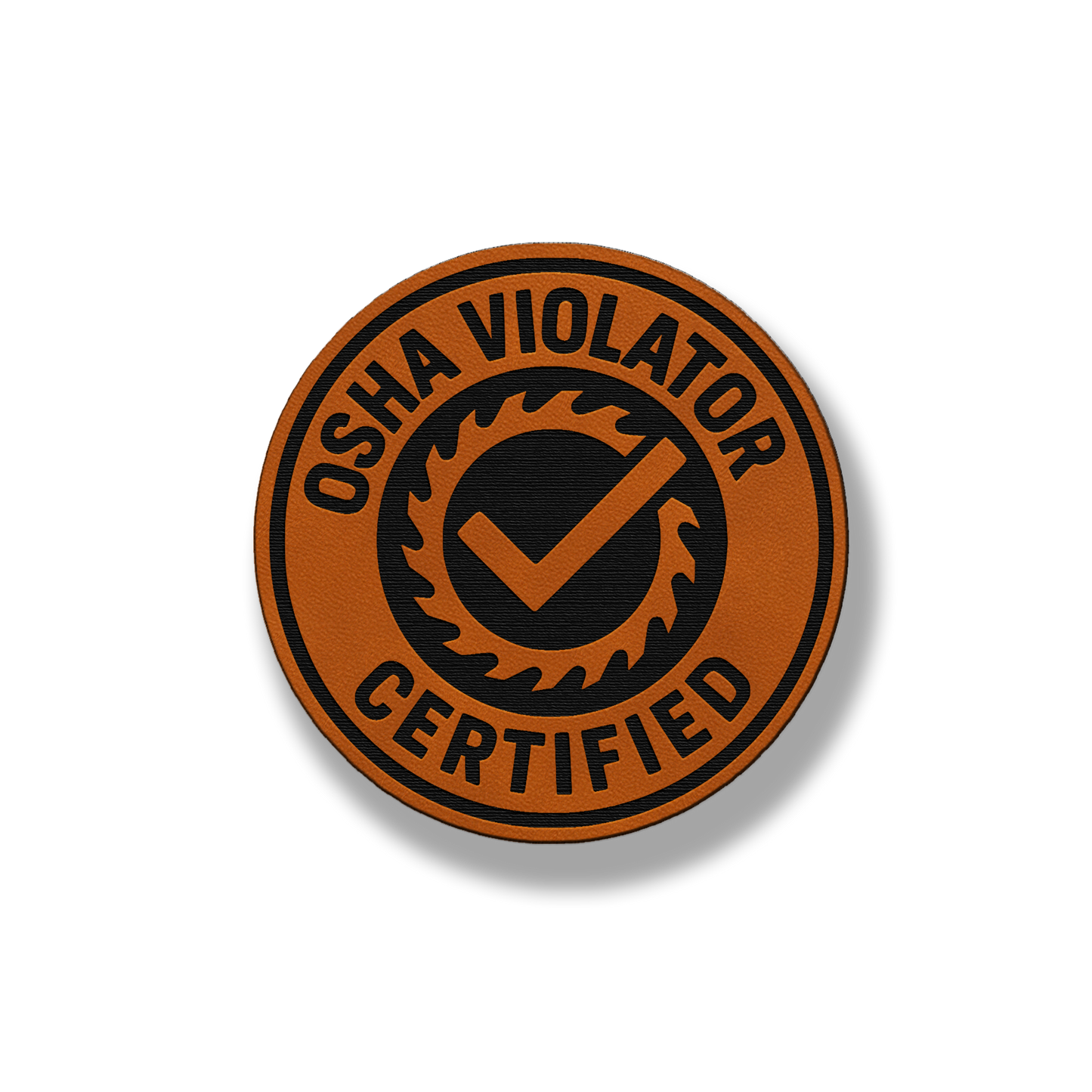 Certified OSHA Violator Patch – Leatherette Morale Patch
