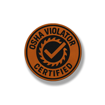 Certified OSHA Violator Patch – Leatherette Morale Patch